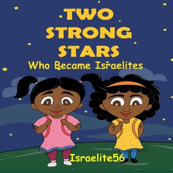 Paperback Two Strong Stars Who Became Israelites Book