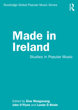 Paperback Made in Ireland: Studies in Popular Music Book