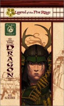 The Dragon - Book #6 of the Legend of the Five Rings: Clan War
