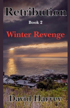 Retribution Book 2 - Winter Revenge - Book #2 of the Retribution