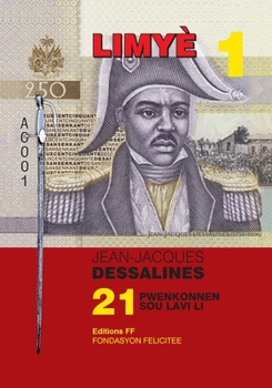 Paperback Jean-Jacques Dessalines: 21 Pwenkonnen Sou Lavi Li [French] Book