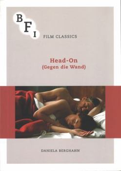 Head-On - Book  of the BFI Film Classics