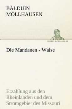 Paperback Die Mandanen - Waise [German] Book