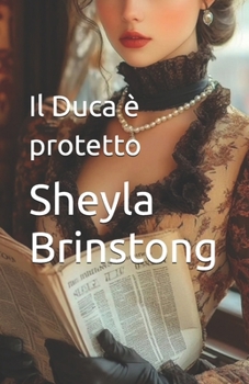 Paperback Il Duca è protetto [Italian] Book