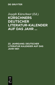 Hardcover Deutscher Literatur Kalender Auf Das Jahr 1901 [German] Book