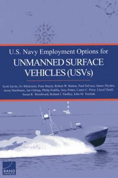 Paperback U.S. Navy Employment Options for Unmanned Surface Vehicles(USVs) Book