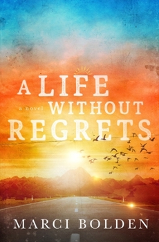 Paperback A Life Without Regrets Book