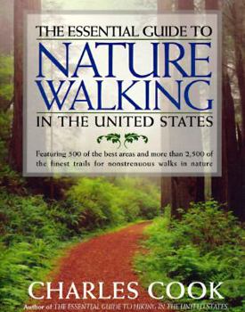 Paperback The Essential Guide to Nature Walking in the United States Book