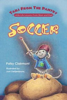 Hardcover Tails from the Pantry: Soccer Book