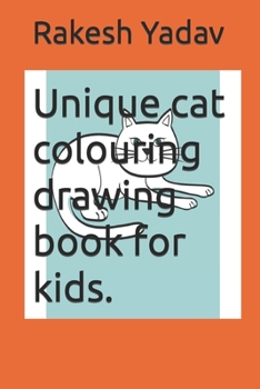 Paperback Unique cat colouring drawing book for kids. Book