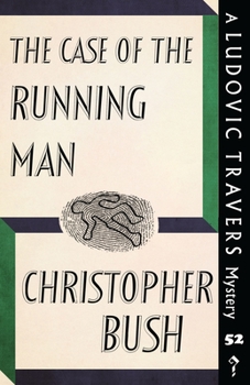 Paperback The Case of the Running Man: A Ludovic Travers Mystery Book