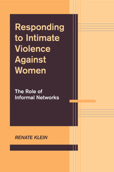 Paperback Responding to Intimate Violence Against Women: The Role of Informal Networks Book
