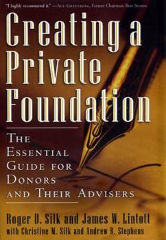 Hardcover Creating a Private Foundation: The Essential Guide for Donors and Their Advisers Book