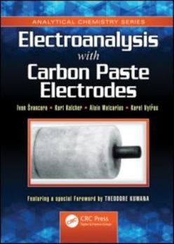Hardcover Electroanalysis with Carbon Paste Electrodes Book