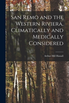 Paperback San Remo and the Western Riviera [microform], Climatically and Medically Considered Book