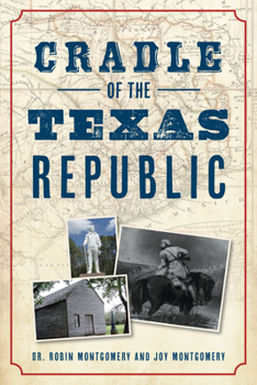 Paperback Cradle of the Texas Republic Book