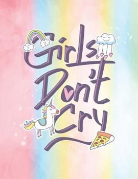 Paperback Girls don't cry: Girls don't cry on rainbow cover and Dot Graph Line Sketch pages, Extra large (8.5 x 11) inches, 110 pages, White pape Book