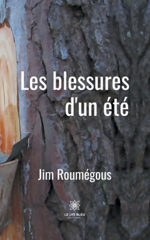 Paperback Les blessures d'un été [French] Book