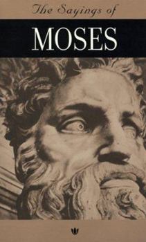 Paperback The Saying Of Moses (The Sayings of) Book