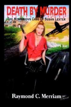 Hardcover Death By Murder: The Mysterious Case Of Susan Lester Book