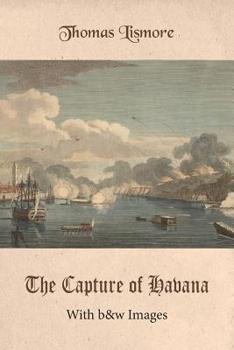 Paperback The Capture of Havana: With b&w Images Book