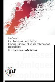 Paperback La Chanson Populaire: Connaissance Et Rassemblement Populaire [French] Book
