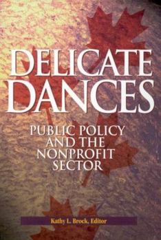 Paperback Delicate Dances: Public Policy and the Nonprofit Sector Book