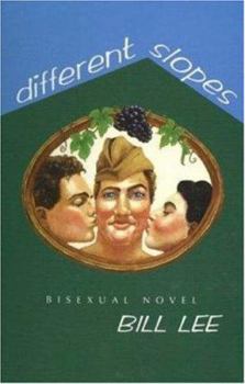 Paperback Different Slopes: A Bisexual Man's Novel Book