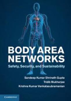 Electronics Body Area Networks: Safety, Security, and Sustainability Book