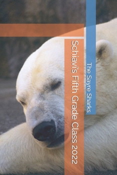Paperback Schiavi's Fifth Grade Class 2022 Book