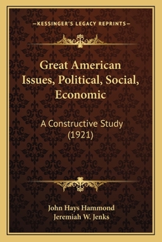 Paperback Great American Issues, Political, Social, Economic: A Constructive Study (1921) Book