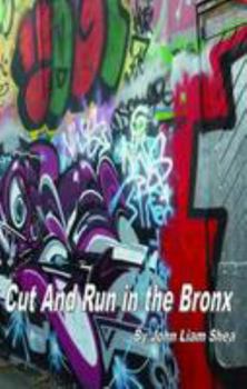 Paperback Cut and Run in the Bronx Book