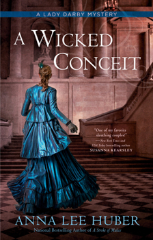 A Wicked Conceit - Book #9 of the Lady Darby Mysteries