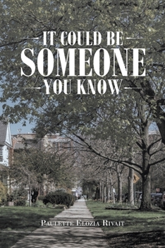 Paperback It Could Be Someone You Know Book