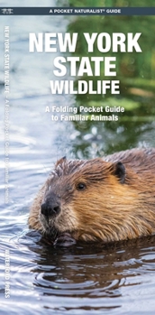 New York State Wildlife: An Introduction to Familiar Species (State Nature Guides)