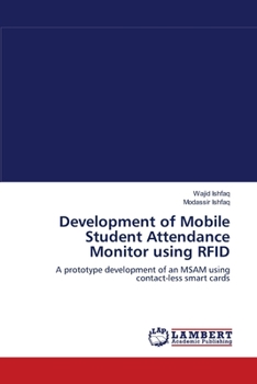 Paperback Development of Mobile Student Attendance Monitor using RFID Book