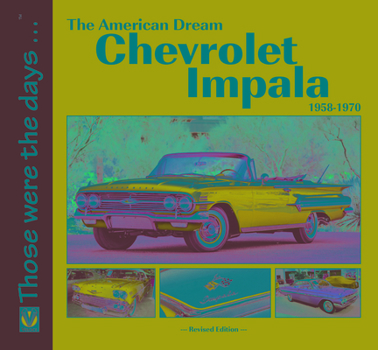 Paperback The American Dream Chevrolet Impala 1958-1970 Book