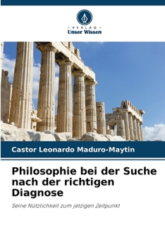 Paperback Philosophie bei der Suche nach der richtigen Diagnose [German] Book