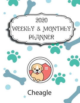 Paperback 2020 Cheagle Planner: Weekly & Monthly with Password list, Journal calendar for Cheagle owner,8.5x11: 2020 Planner /Journal Gift,135 pages, Book