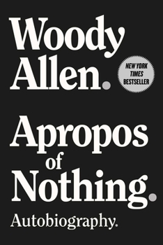 Paperback Apropos of Nothing: Autobiography Book