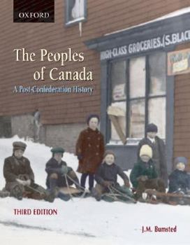Paperback The Peoples of Canada: A Post-Confederation History Book