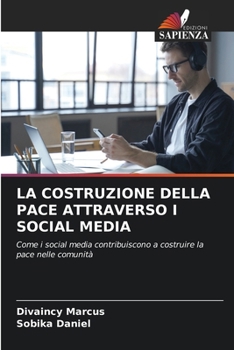 Paperback La Costruzione Della Pace Attraverso I Social Media [Italian] Book