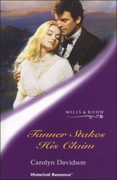 Tanner Stakes His Claim - Book #2 of the Edgewater, Texas