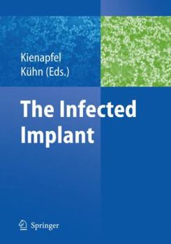 Paperback The Infected Implant Book