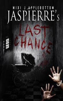 Jaspierre's Last Chance - Book #3 of the Jaspierre Trilogy
