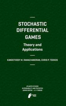 Paperback Stochastic Differential Games. Theory and Applications Book