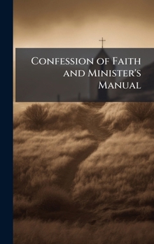 Hardcover Confession of Faith and Minister's Manual Book