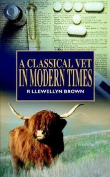 Paperback A Classical Vet in Modern Times Book