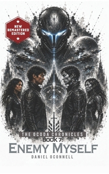 Paperback The Ocoda Chronicles Book 7 Enemy Myself Book