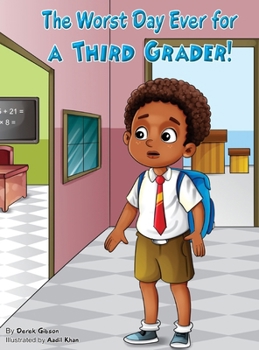 Hardcover The Worst Day Ever For A Third Grader Book